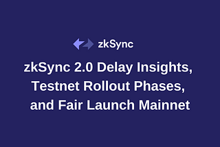 zkSync 2.0 Developer Update
