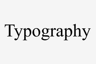 typography in TNR typeface