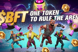 Unveiling $BFT Tokenomics: One Token To Rule The Arena