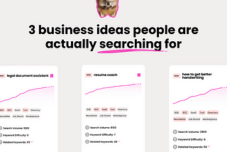 3 startup ideas people are actually waiting for