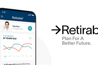 Mobile phone with free retirement planning dashboard. Retirable — Plan For A Better Future.
