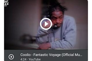 Have a fantastic voyage, Coolio