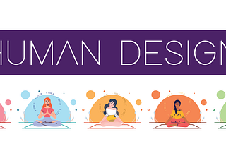 Human Design for Relationships and Decision Making