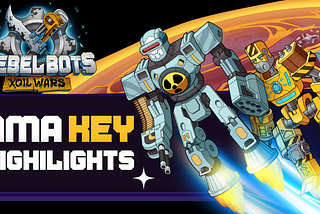 Rebel Bots AMA Highlights June 2023