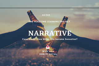 Narrative |The Learning Project 42/365