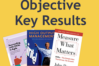 BA Must-Reads: #4 OKRs