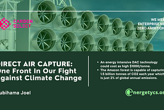 Direct Air Capture: One Front In Our Fight Against Climate Change