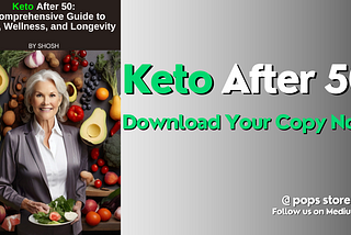 Unlock Health and Longevity with Keto After 50: A Comprehensive Guide to Health, Wellness, and…