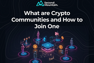 What are Crypto Communities and How to Join One