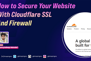 How to Secure Your Website With Cloudflare SSL And Firewall