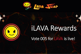 iLAVA Vote 005 — iLAVA Rewards Options 🗳️🗳️🗳️🔥🔥🔥