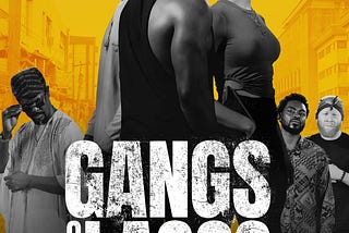 Movie Review: ‘Gangs of Lagos’