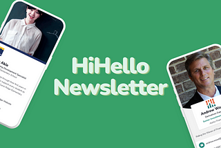 HiHello Newsletter — March 2024