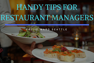Handy Tips for Restaurant Managers