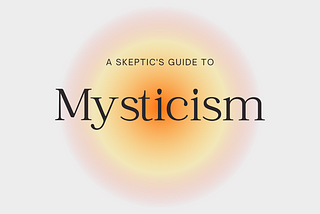 Rational Mysticism — An Introduction to Neurotheology