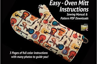 Easy Quilted Oven Mitt Pattern - Sew your own in 8 simple steps! Instant pdf download, great instructions for beginners & kids, many photos