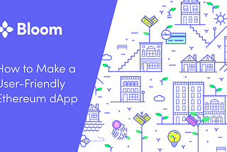 How to make a user-friendly Ethereum dApp