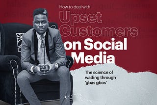HOW TO DEAL WITH UPSET CUSTOMERS ON SOCIAL MEDIA