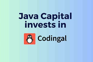 Why we invested in Codingal ?