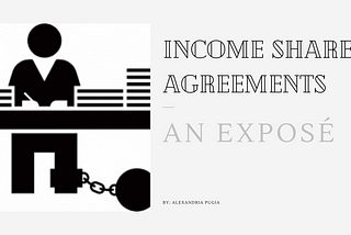 Income Share Agreements: An Exposé