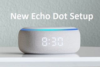 How to Setup Alexa Echo Dot?