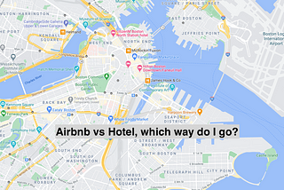 Airbnb vs Hotel, which way do I go?