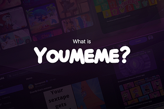 What is YouMeme?