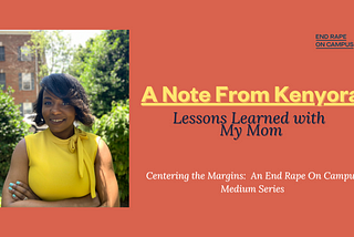 A Note From Kenyora: Lessons Learned With My Mom