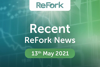 Refork news from recent weeks