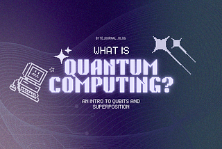What is Quantum Computing? An Introduction to Qubits and Superposition