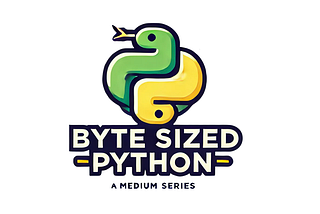 Byte Sized Python — 1