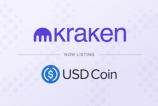 Kraken Lists USDC, Helps Drive Adoption of World’s Fastest-Growing Stablecoin