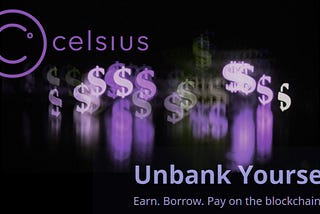 The Celsius Network. Earn. Borrow. Pay on the Blockchain. “ Motivation Niche