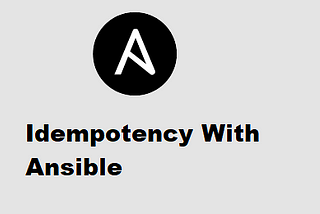 How To Achieve Idempotence in Ansible While Restarting HTTPD Server!!