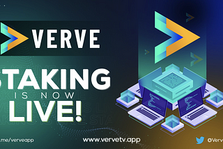 Verve Staking Is Live