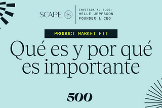 Product Market Fit: Qué es y por qué es importante