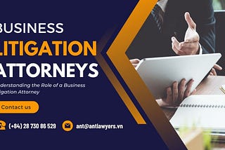 How to Resolve Commercial Disputes in Vietnam?