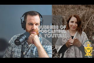 [Video + Podcast] Business of Podcasting & YouTube — Randi Kay + Anthony Ongaro