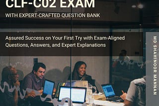 The Book That Can Save You from Failing the AWS Certified Cloud Practitioner Exam — CLF-C02