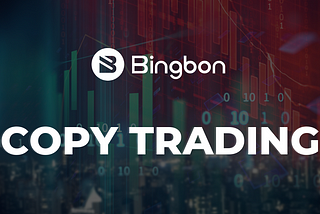 Bingbon — Copy Trading