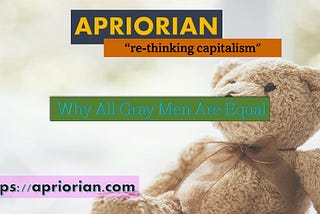 Why All Gray Men Are Equal