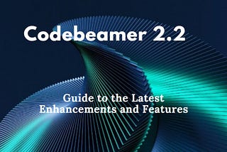 What’s New in Codebeamer Version 2.2: Key Upgrades and Functions