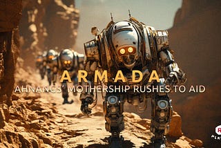 Armada: Ahnangs’ Mothership Rushes to Aid