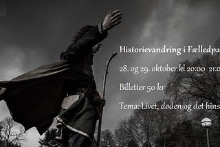 HISTORIEVANDRING: ​LIVET, DØDEN OG DET HINSIDIGE