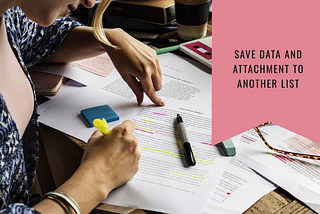 Save the data and attachment of an item from a SharePoint list to another SharePoint list
