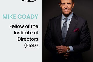 Proud to be a Fellow of the Institute of Directors