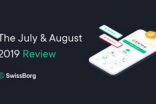 The July & August Review