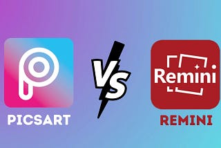 PicsArt vs. Remini