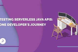 How do we test Serverless java APIs in PALO IT