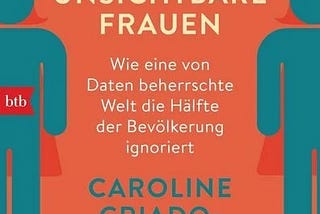 12 Bücher über die Ungleichheit und Unsichtbarkeit von Frauen